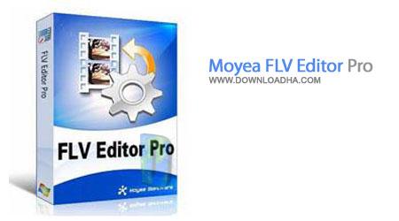 ویرایش و تبدیل فایل های تصویری Flv با استفاده از Moyea FLV Editor Pro 3.1.14.0