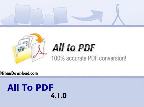 نرم افزار تبديل فايل هاي قابل پرينت به Pdf با All To PDF 4.1.0 نرم افزار تبديل فايل هاي قابل پرينت به Pdf با All To PDF 4.1.0