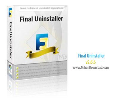 دانلود نرم افزار پاک کردن برنامه ها به طور کامل Final Uninstaller v2.6.6