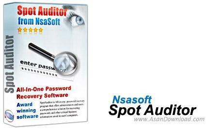 بازیابی و بازگشایی انواع پسورد ها با نرم افزار قدرتمند Nsasoft SpotAuditor v4.0.5