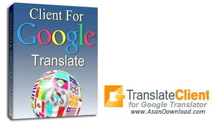 دانلود Client for Google Translate Pro v5.1 دسترسی سریع به مترجم گوگل