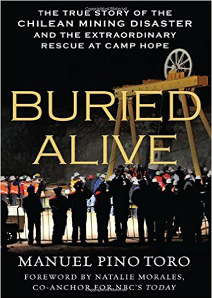دانلود فیلم مستند Buried Alive The Chilean Mine Rescue