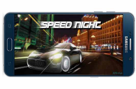 دانلود بازی اندروید سرعت در شب Speed Night v1.2.11