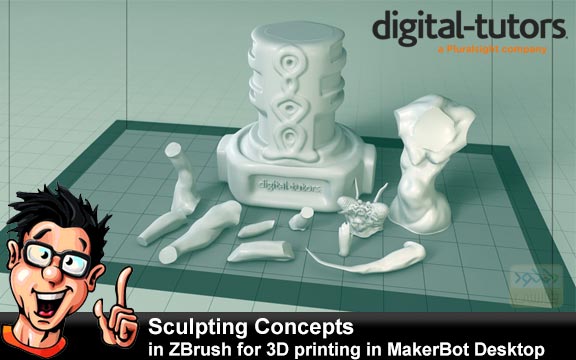 دانلود فیلم آموزشی Sculpting Concepts in ZBrush for 3D printing in MakerBot Desktop