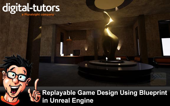 دانلود فیلم آموزشی Replayable Game Design Using Blueprint in Unreal Engine