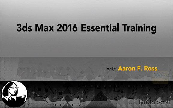 دانلود فیلم آموزشی 3ds Max 2016 Essential Training