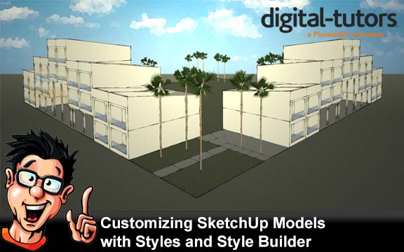 دانلود فیلم آموزشی Customizing SketchUp Models with Styles and Style Builder