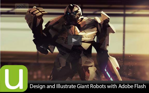 دانلود فیلم آموزشی Design and Illustrate Giant Robots with Adobe Flash