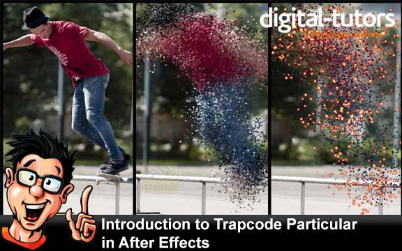 دانلود فیلم آموزشی Introduction to Trapcode Particular in AfterEffects