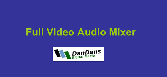 دانلود آخرین نسخه نرم افزار Full Video Audio Mixer