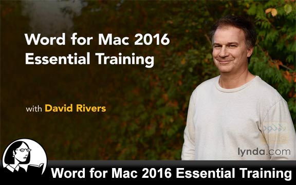 دانلود فیلم آموزشی Word for Mac 2016 Essential Training