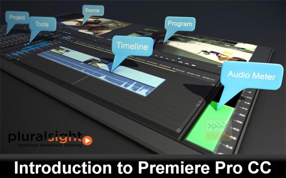 دانلود فیلم آموزشی Introduction to Premiere Pro CC