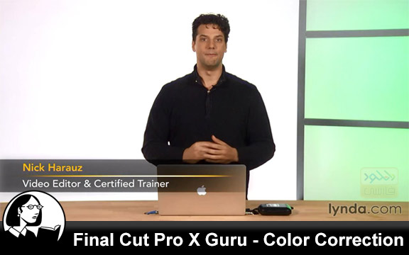 دانلود فیلم آموزشی Final Cut Pro X Guru – Color Correction