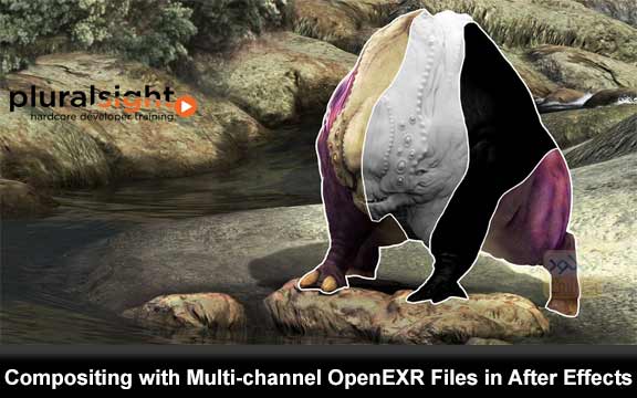 دانلود فیلم آموزشی Compositing with Multi-channel OpenEXR Files in After Effects