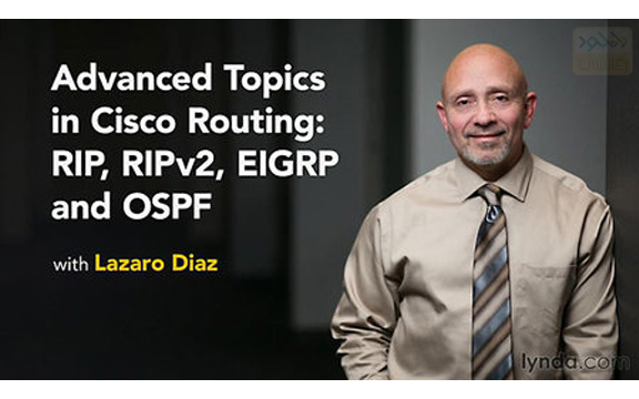 دانلود فیلم آموزشی Advanced Topics in Cisco Routing RIPv2 EIGRP And OSPF لیندا
