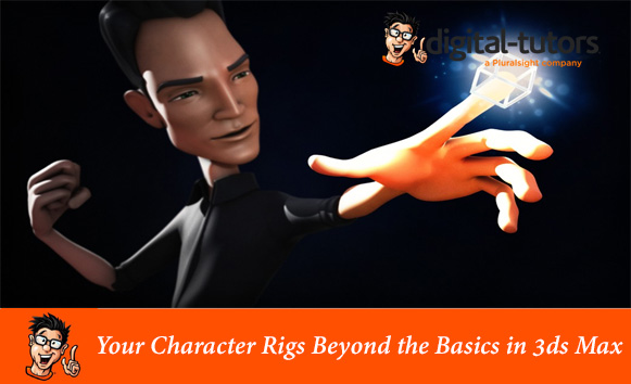 دانلود فیلم Your Character Rigs Beyond The Basics In 3ds Max