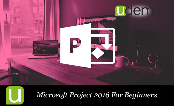 دانلود فیلم آموزشی Microsoft Project 2016 For Beginners