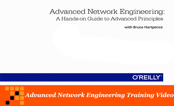 دانلود فیلم آموزشی Advanced Network Engineering Training Video