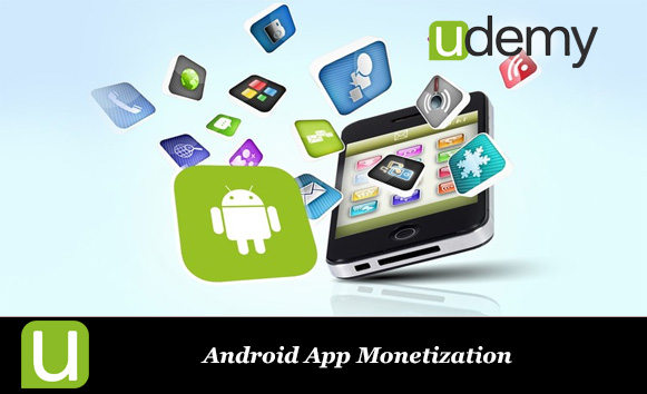 دانلود فیلم آموزشی Android App Monetization