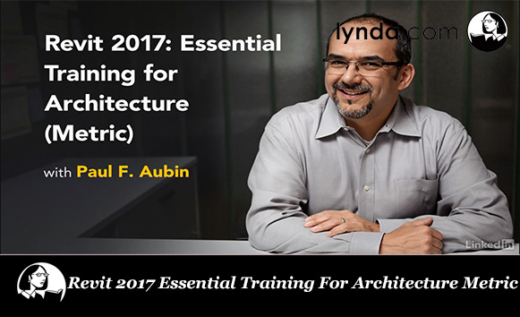 دانلود فیلم آموزشی Revit 2017 Essential Training For Architecture Metric لیندا