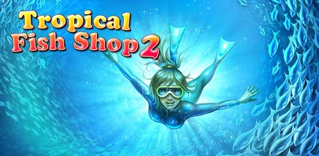 دانلود بازی کامپیوتر Tropical Fish Shop 2