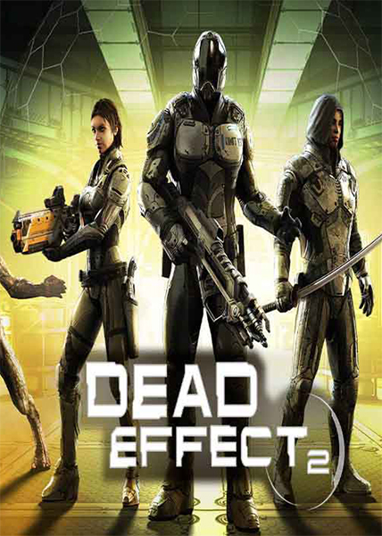 دانلود بازی کامپیوتر Dead Effect 2 نسخه CODEX و FitGirl