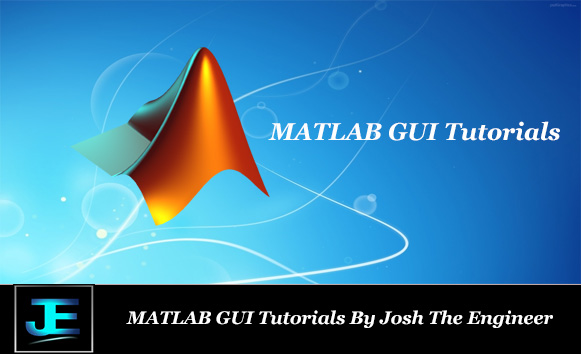 دانلود فیلم آموزشی MATLAB GUI Tutorials By Josh The Engineer