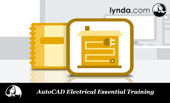 دانلود فیلم آموزشی AutoCAD Electrical Essential Training