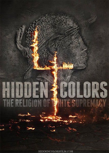 دانلود فیلم مستند Hidden Colors 4 The Religion Of White Supremacy 2016