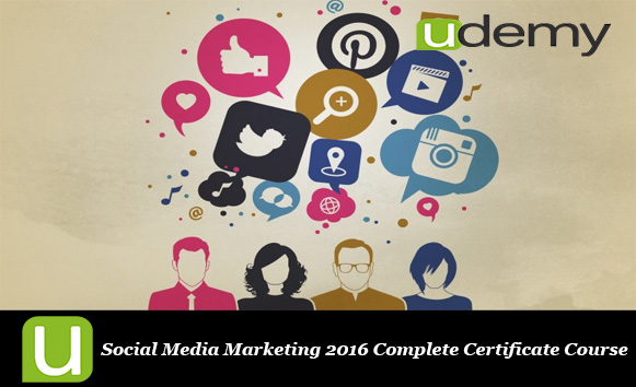 دانلود فیلم آموزشی Social Media Marketing 2016 Complete Certificate Course