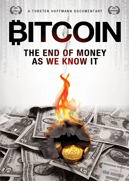 دانلود فیلم مستند Bitcoin The End Of Money As We Know It 2015
