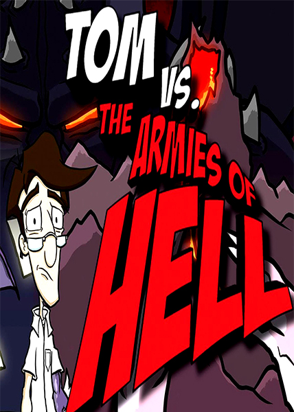 دانلود بازی کامپیوتر Tom vs The Armies of Hell نسخه CODEX