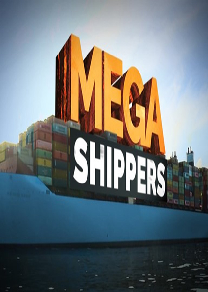 دانلود مستند سریالی Mega Shippers 2016