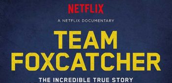 دانلود فیلم مستند Team Foxcatcher 2016