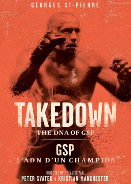 دانلود فیلم مستند Takedown The DNA of GSP