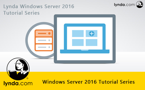 دانلود فیلم آموزشی ویندوز سرور 2016 – Lynda Windows Server 2016 Tutorial Series لیندا
