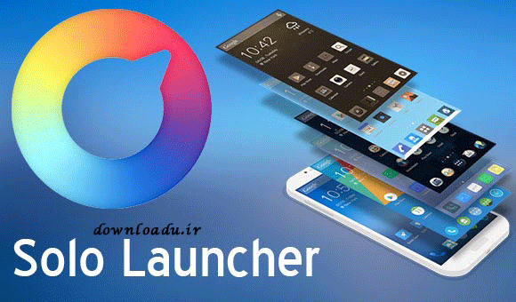 دانلود نرم افزار Solo Launcher 2.6.6 برای اندروید