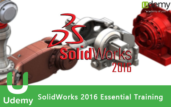 دانلود فیلم آموزشی Udemy SolidWorks 2016 Essential Training