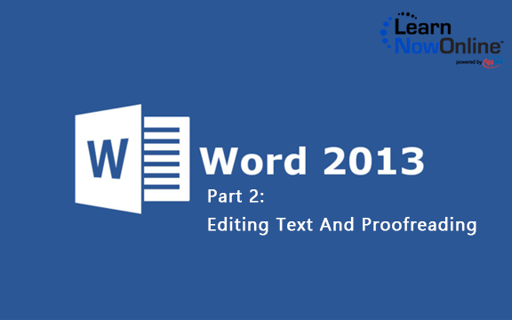 دانلود فیلم آموزشی Word 2013 Part 2 Editing Text And Proofreading