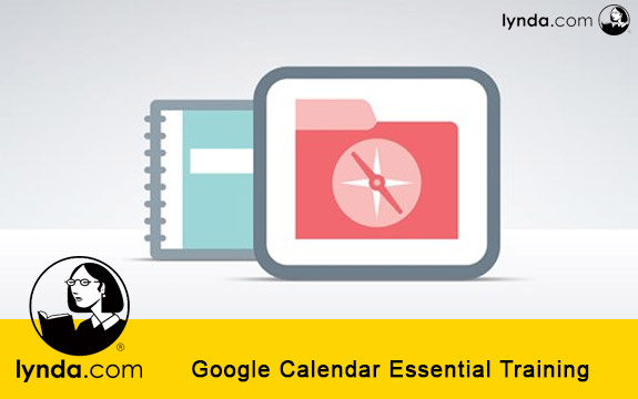دانلود فیلم آموزشی Lynda Google Calendar Essential Training