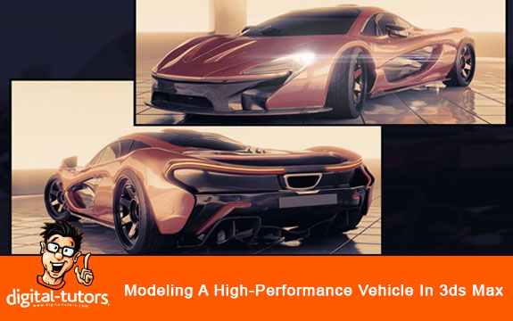 دانلود فیلم آموزشی Modeling A High-Performance Vehicle In 3ds Max