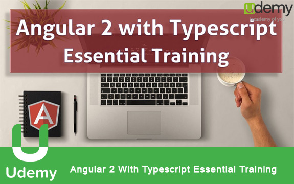 دانلود فیلم آموزشی Angular 2 With Typescript Essential Training