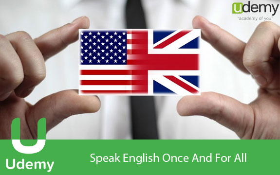 دانلود فیلم آموزشی Udemy Speak English Once And For All