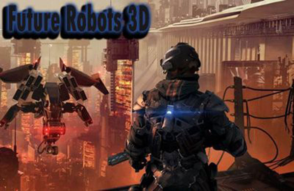 دانلود بازی Future Robots 3D v1.0 برای آيفون