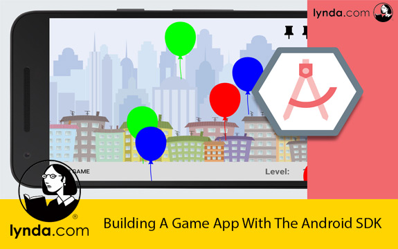 دانلود فیلم آموزشی Lynda Building A Game App With The Android SDK لیندا