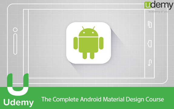دانلود فیلم آموزشی متریال دیزاین اندروید Udemy The Complete Android Material Design Course