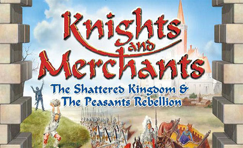 دانلود Knights and Merchants جدید