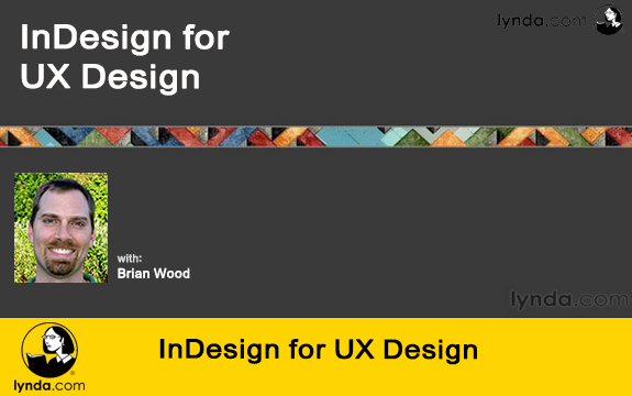 دانلود دوره آموزشی InDesign for UX Design از Lynda