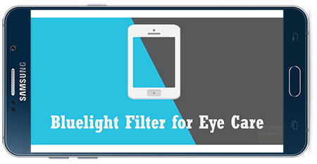 دانلود نرم افزار اندروید Bluelight Filter For Eye Care v3.3.1