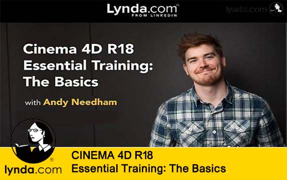دانلود دوره آموزشی CINEMA 4D R18 Essential Training: The Basics